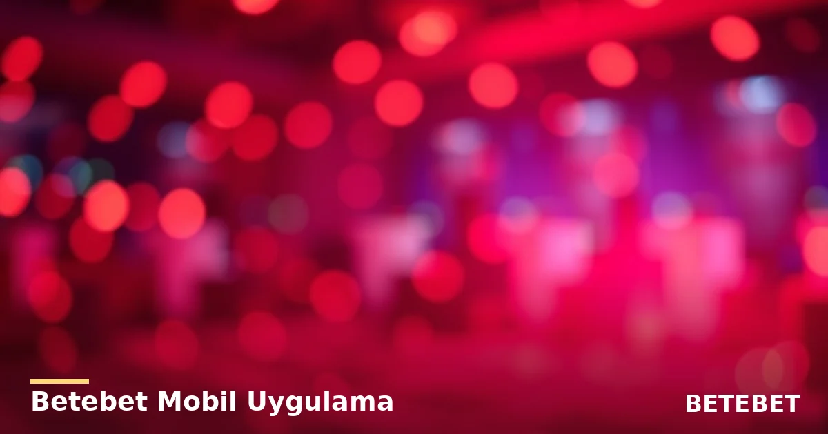 Betebet Mobil Uygulama - Betebet rehberi görseli