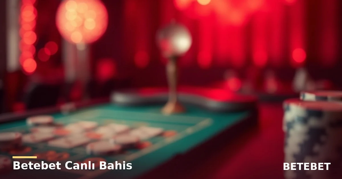 Betebet Canlı Bahis: Nasıl Yapılır ve Bilinçli Yaklaşım 1 Betebet Canlı Bahis - Betebet rehberi görseli
