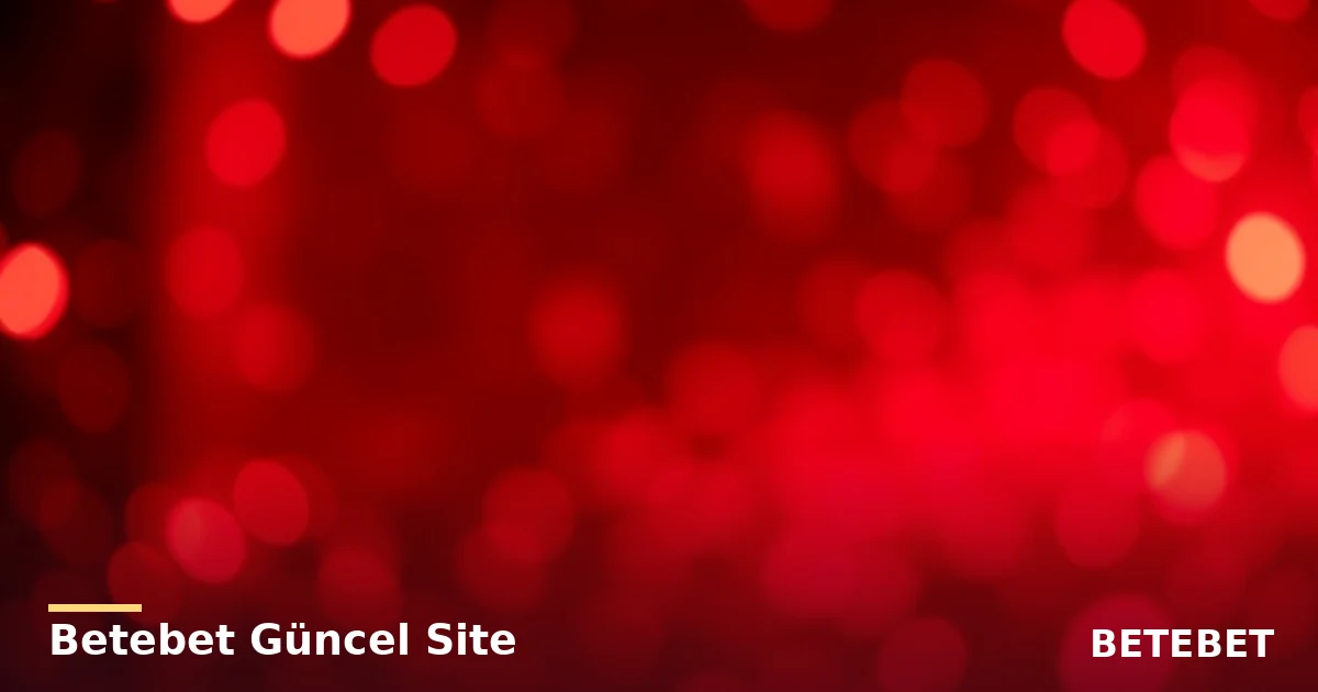 Betebet Güncel Site - Betebet rehberi görseli