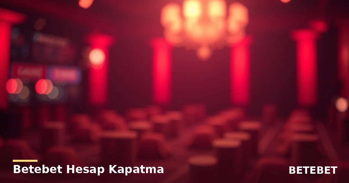 Betebet Hesap Kapatma - Betebet rehberi görseli