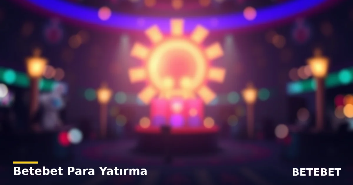 Betebet Para Yatırma - Betebet rehberi görseli